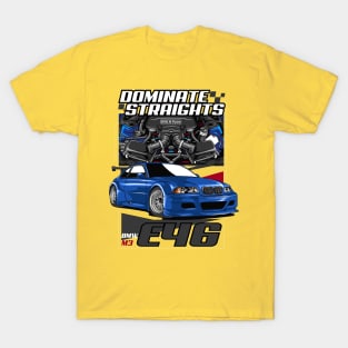 BMW E46 Dominate Straights T-Shirt